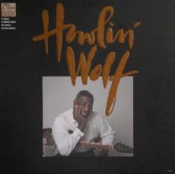 Howlin' Wolf : The Chess Box